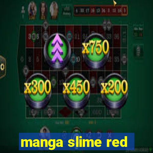 manga slime red